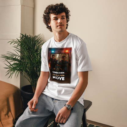 Camisa - Coragem é o que nos move